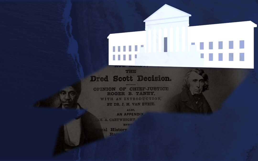 Judicial review and the infamous Dred Scott case