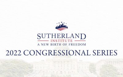 Sutherland Institute’s Congressional Series to return in August